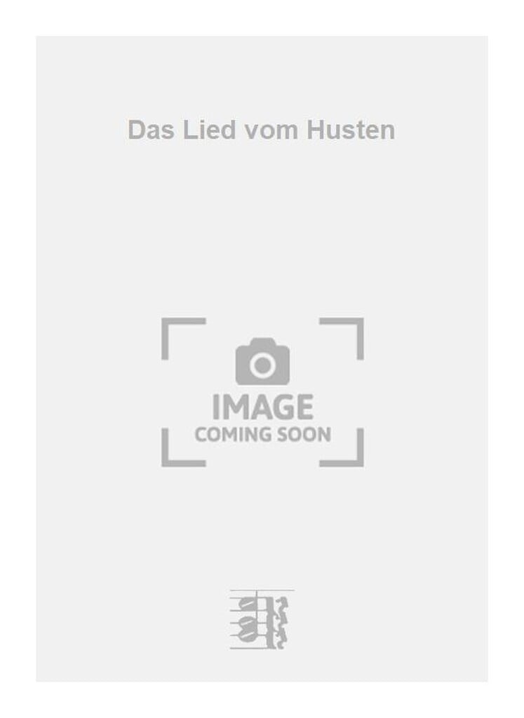 Das Lied vom Husten